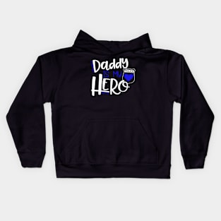 Blue Line LEO Daddy is my Hero Kids Hoodie